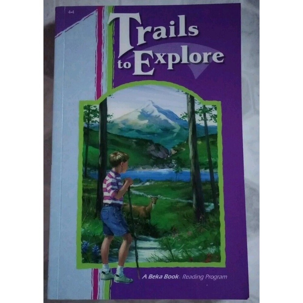 Trails to Explore 4th Grade Abeka Book 1998 Pensacola Christian College